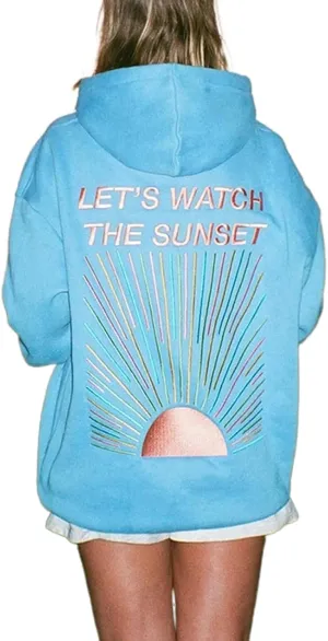 Lets Watch The Sunset Hoodie Y2k Graphic Oversized SweatshirtsSummer Beach Hoodie With Saying Preppy Tops Clothes